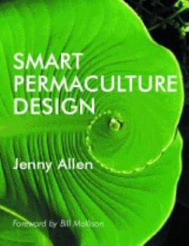 Paperback Smart Permaculture Design Book
