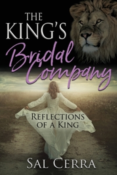 Paperback The King's Bridal Company: Reflections of a King Book