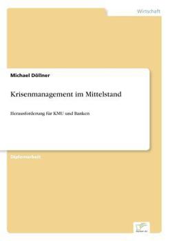 Paperback Krisenmanagement im Mittelstand: Herausforderung für KMU und Banken [German] Book