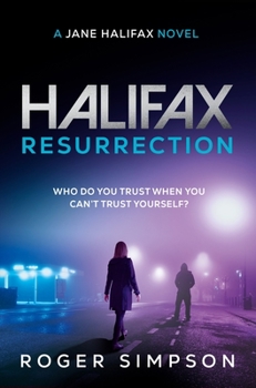 Halifax: Resurrection - Book #2 of the Jane Halifax