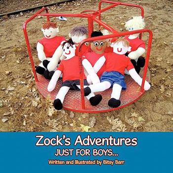 Paperback Zock's Adventures: Just for Boys . . . Book