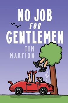 Paperback No Job for Gentlemen Book