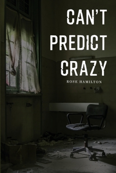 Paperback Can't Predict Crazy Book