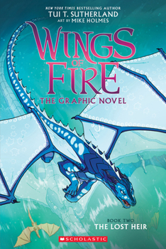 Paperback Wings of Fire: The Lost Heir: A Graphic Novel (Wings of Fire Graphic Novel #2): Volume 2 Book