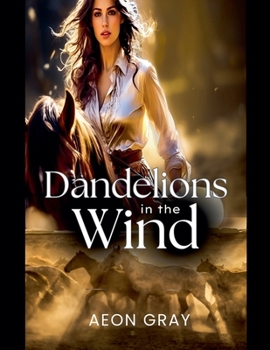 Paperback Dandelions in the Wind Book