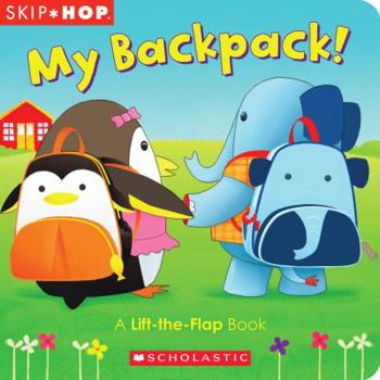 Board book My Backpack!: A Lift-The-Flap Book