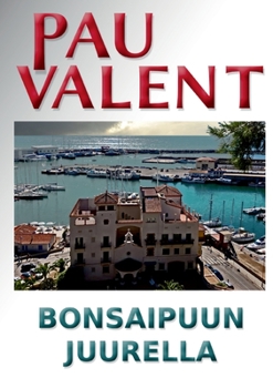 Paperback Bonsaipuun juurella [Finnish] Book