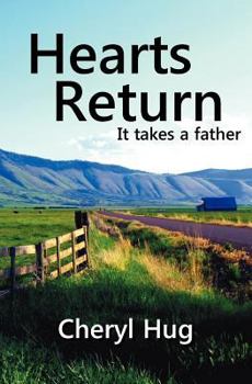 Paperback Hearts Return: It Takes a Father Book