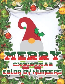 Merry Christmas Color By Numbers: a beautiful colouring book with Christmas designs on a black background, for gloriously vivid colours