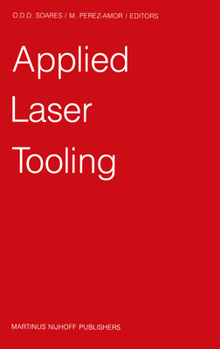 Hardcover Applied Laser Tooling Book
