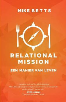 Paperback Relational Mission: Een manier van leven [Dutch] Book