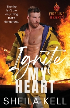 Ignite My Heart