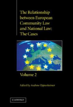 Hardcover The Relationship Between European Community Law and National Law: The Cases Book
