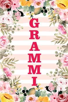 GRAMMIE: Family Relationship Word Calling Notebook, Cute Blank Lined Journal, Fam Name Writing Note (Pink Flower Floral Stripe Style)