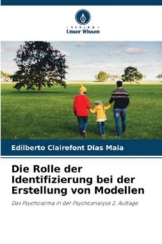 Die Rolle der Identifizierung bei der Erstellung von Modellen (German Edition)