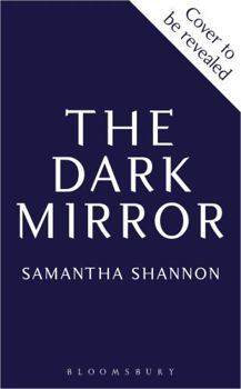 The Dark Mirror - Book #5 of the Bone Season