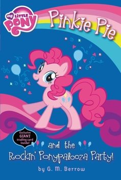 Paperback Pinkie Pie and the Rockin' Ponypalooza Party! Book