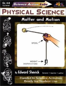 Paperback Science Action Labs Physical Science: Matter and Motion Book