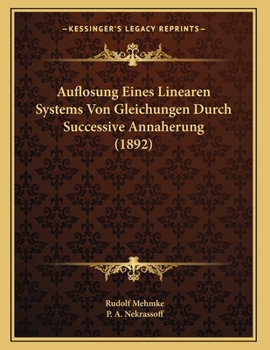 Paperback Auflosung Eines Linearen Systems Von Gleichungen Durch Successive Annaherung (1892) [German] Book