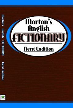 Paperback Morton's Anglish Fictionary; Fierst Endition Book