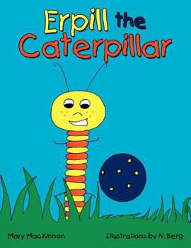 Paperback Erpill the Caterpillar Book