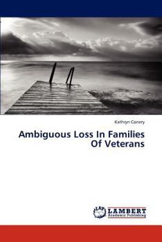 Paperback Ambiguous Loss In Families Of Veterans Book