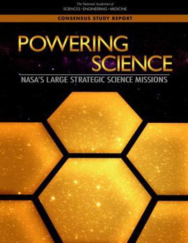 Powering Science: Nasa's Large Strategic Science Missions