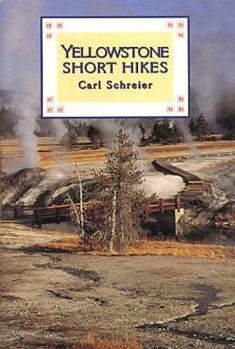Paperback Yellowstone Short Hikes Book