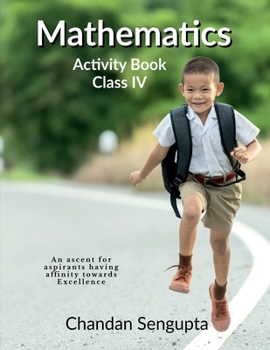 Paperback Mathematics Activity Book Class IV: An ascent for aspirants having affinity towards Excellence Book