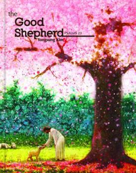 Hardcover The Good Shepherd: Psalms 23 Book