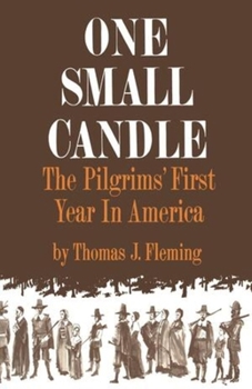 Paperback One Small Candle: The Pilgrims' First Year in America Book