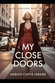 MY CLOSE DOORS: SECRET