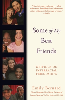 Paperback Some of My Best Friends: Writings on Interracial Friendships Book