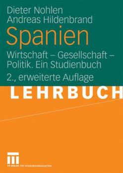 Paperback Spanien: Wirtschaft -- Gesellschaft -Politik. Ein Studienbuch [German] Book