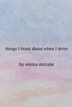 Paperback Things I Think About When I Drive Book
