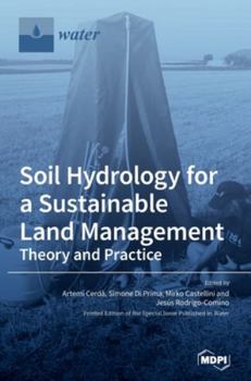 Hardcover Soil Hydrology for a Sustainable Land Management: Theory and Practice Book