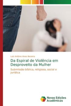 Paperback Da Espiral de Violência em Desproveito da Mulher [Portuguese] Book