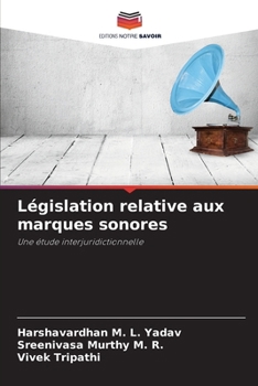 Législation relative aux marques sonores (French Edition)