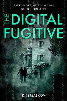 Paperback The Digital Fugitive Book