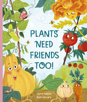 Hardcover Plants Need Friends Too! Book