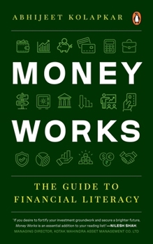 Paperback Money Works: The Guide to Financial Literacy Book