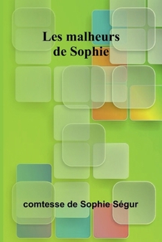 Les malheurs de Sophie (French Edition)