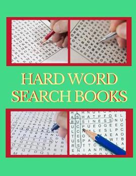 Hard Word Search Books: The Everything Very Difficult Book of Word Searches, This Book For hours of word search fun!