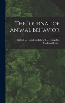 Hardcover The Journal of Animal Behavior Book