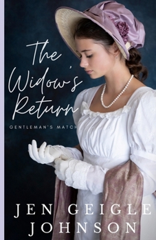 Paperback The Widow's Return: Sweet Regency Romance Book