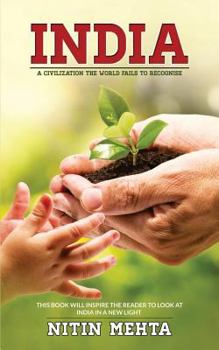 India a Civilisation the World Fails to Recognise
