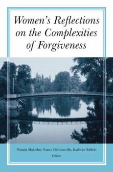 Paperback Women's Reflections on the Complexities of Forgiveness Book