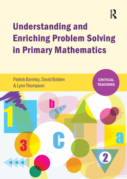 Paperback Understanding and Enriching Problem Solving in Primary Mathematics Book