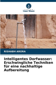 Paperback Intelligentes Dorfwasser: Erschwingliche Techniken für eine nachhaltige Aufbereitung [German] Book