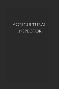 Paperback Agricultural Inspector: Notebook Book
